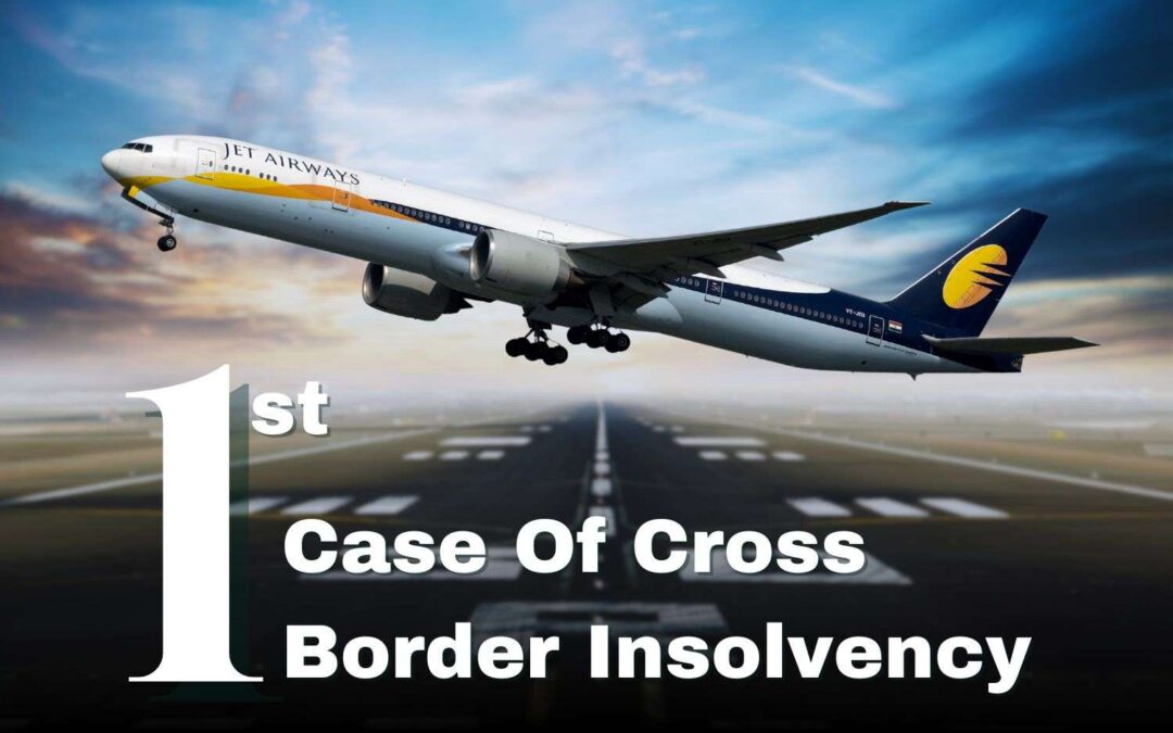 First Indian Company To Undergo Cross Border Insolvency: Jet Airways