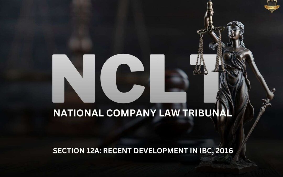 Section 12A: Recent Development In IBC, 2016